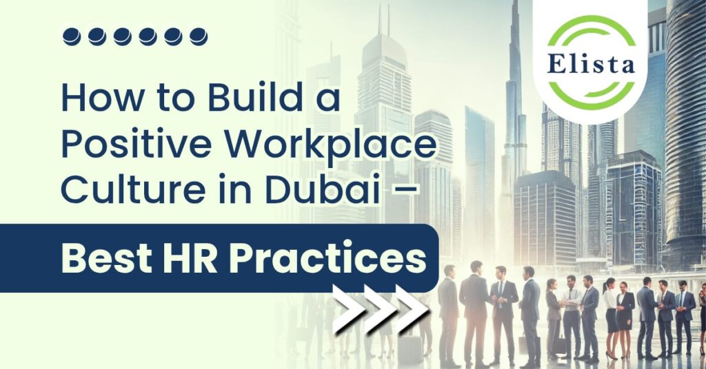 Positive Workplace Culture Dubai