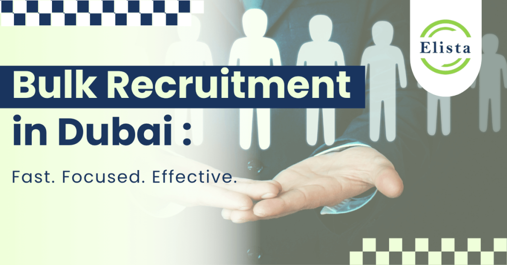 Bulk Recruitment in Dubai